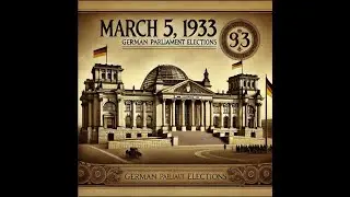Ephemeris: The 1933 German Elections &ndash; A Turning Point in History (March 5, 1933)