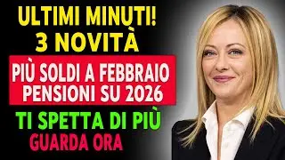 🚨 PENSIONI FEBBRAIO: 3 NOVITÀ IMPORTANTI + NUOVI AUMENTI IN ARRIVO! CI SIAMO DAVVERO? 📈💰