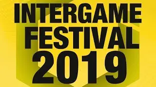 Intergame Festival 2019 - Promo