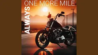 Always One More Mile