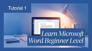 Master Microsoft Word in Minutes | Beginner&rsquo;s Tutorial 1