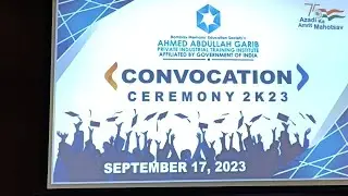 CONVOCATION CEREMONY 2K23  Ahmed Abdullah Garib Pvt. ITI. is going live!