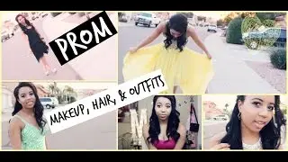 Prom Makeup, Hair, & Outfits