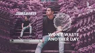 TRAXX - Won't Waste Another Day (Official Audio)