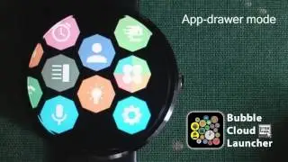 [v5.06] App Drawer in Bubble Cloud Launcher for Android Wear