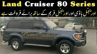 Toyota Land Cruiser 80 Series Car In Pakistan | Original Body & Frame | Cars For sale In Pakistan