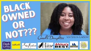 Natural Hair Businesses That You Thought Were Black Owned | Shanika Hepburn