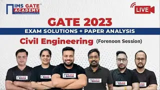 GATE 2023 CE Paper Analysis | GATE 2023 CE - 1 Answer Key & Exam Solutions | IMS GATE ACADEMY