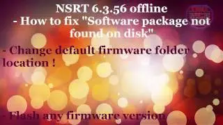 TNNT Solution - Nokia Software Recovery tool ( NSRT 6.3.56 ) fix Software package not found...