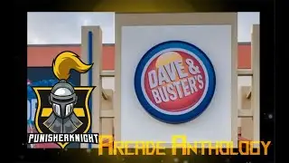 Arcade Anthology - Dave & Busters - Nashville TN