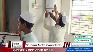 Geyser 9 Provided by Salaam India Foundation | SIF Charitable | Fundraising |