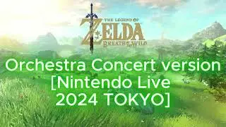 Zelda breath of the wild - Main theme orchestra concert version [Nintendo Live 2024 TOKYO]