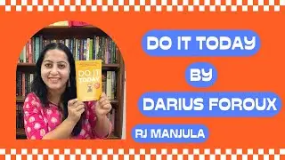 DO IT TODAY BY DARIUS FOROUX #dariusforouxbooks #bookreviewbyrjmanjula #rjmanjula