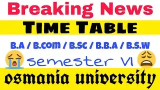 Degree 6th Semester Exam time table OU
