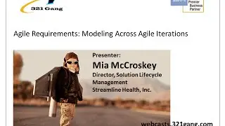 Agile Requirements: Modeling Across Agile Iterations