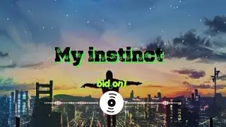 My Instinct