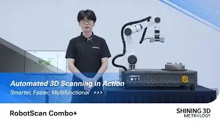 RobotScan Combo+: Automated  3D Scanning in Action #shining3dmetrology #Automation