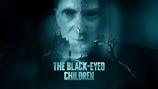 &laquo;Дети с черными глазами&raquo; | Официальный трейлер | BayView Entertainment