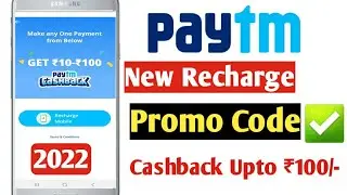 Paytm Recharge New promo code | Paytm New Promocode Today | How to use Paytm New Promocode on  2022