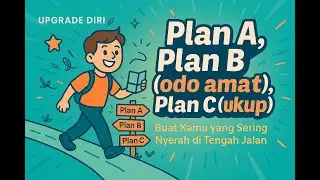 Sistem Anti Dropout: Plan A, Plan B(odo amat), Plan C(ukup)