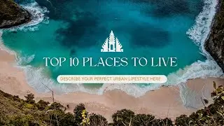 The World's Most Inspiring Cities: Top 10 Livable Urban Gems!#cityguide #tourism
