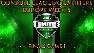 EU SCL Qualifiers Week 5 - Finals (Game 1 of 3)