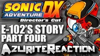 МНЕ НРАВЯТСЯ ИГРЫ-РАЗРУШЕНИЯ - Sonic Adventure DX - (E-102 Часть 4, Серия Часть 25)