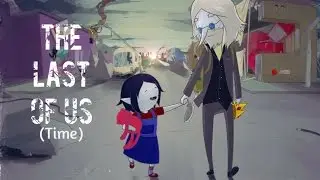 THE ADVENTURE TIME (The Last Of Us) Simon & Marcy AMV