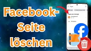 So l&ouml;schen Sie eine Facebook-Seite |Facebook-Seite dauerhaft l&ouml;schen