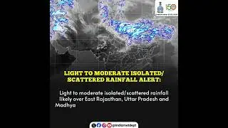 Light to moderate isolated/scattered rainfall Alert:
