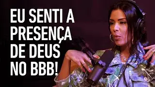 IVY MORAES COMPARTILHA LINDA EXPERI&Ecirc;NCIA COM DEUS NO BBB