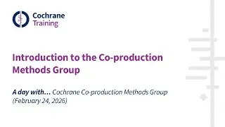 Introduction to the Co-production Methods Group