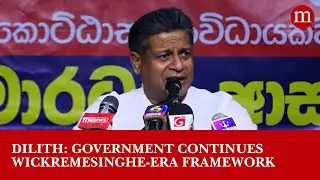 Dilith accuses Government of continuing Wickremesinghe-era economic framework | The Morning