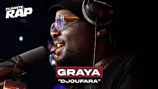 [EXCLU] Graya - Djoufara #PlanèteRap