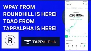 WPAY FROM ROUNDHILL IS HERE!  TDAQ FROM TAPPALPHA IS HERE! 