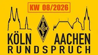 K&ouml;ln-Aachen Rundspruch KW 08/2026