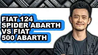 Fiat 124 Spider Abarth Vs Fiat 500 Abarth - Full Comparison