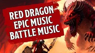 🔥 RED DRAGON 🔥 TIAMAT🎵 EPIC MUSIC🎵 [BATTLE MUSIC]