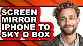 How to Screen Mirror Iphone to Sky Q Box - Step by Step