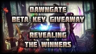 Let's Give Away 5 More Dawngate Beta Keys - Revealing The Winners!