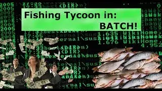 Batch File Game: Fishing Tycoon