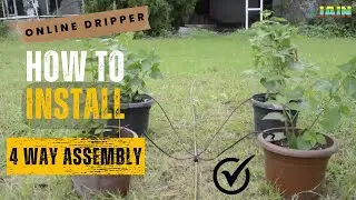 Online Dripper- 4 Way Installation