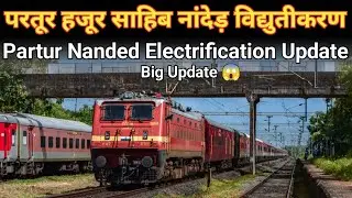 परतूर नांदेड़ विद्युतीकरण | Partur Nanded Electrification | Junaid Vlogs
