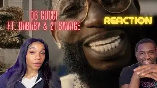 REACTION 06 Gucci Mane - Gucci Mane (feat. DaBaby & 21 Savage)