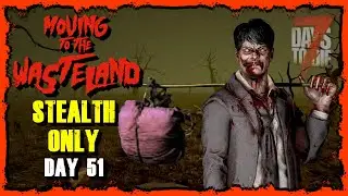 🔴LIVE | V2.5 | Stealth Only! | Day 41 | Z-Tuber | 7 Days to Die
