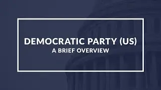 Deep Dive into the Democratic Party of the US: A Quick, Comprehensive Political Overview