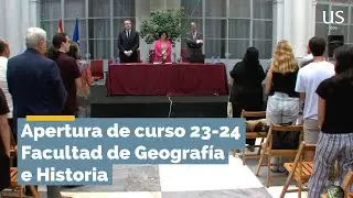 Apertura de curso 2023-2024 Facultad de Geografía e Historia