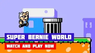 Super Bernie World (Super Bernie World) &middot; Игра &middot; Геймплей