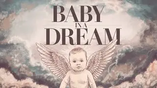 What is the Spiritual Meaning of a Baby in a Dream?