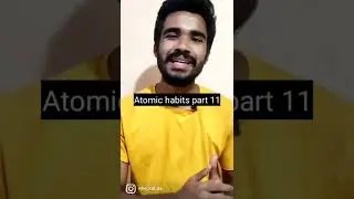 Atomic habits part 11 in tamil #book review tamil #tamil book summary | who kai da
